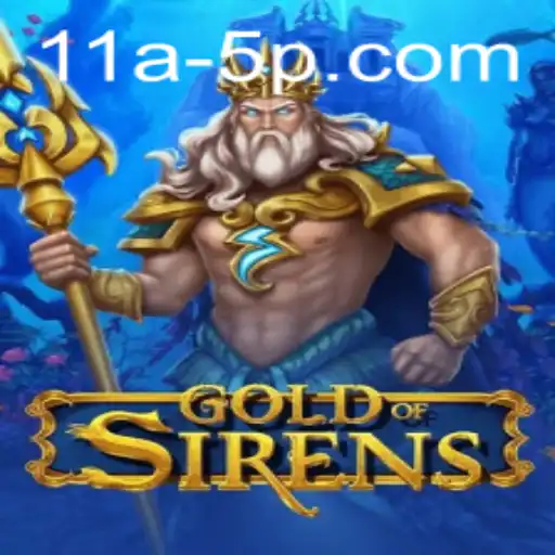 Discovering the Enchantment of GoldofSirens: A Journey into Strategy and Lore
